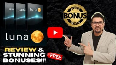 Luna Review⚡💻📲🌕Skyrocket Your YouTube Earnings Today🌕📲💻⚡FREE +150 Insane Bonuses💸💰💲