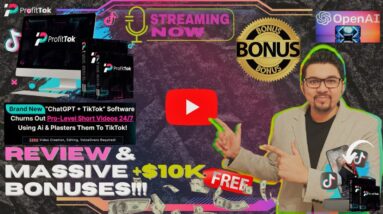 ProfitTok Review⚡📲💻ChatGPT Creates & Publishes Short Videos To TikTok💻📲⚡Get FREE +350 Bonuses💲💰💸