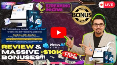 NewsAiStudio Review⚡💻[LIVE] Create Unlimited Self-Updating Optimized News Sites📲⚡FREE Bonuses💲💰💸