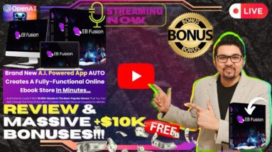 EBFusion Review⚡💻[LIVE] AI That Auto-Creates A Fully-Functional Ebook Store In Secs📲⚡FREE Bonuses💲💰💸