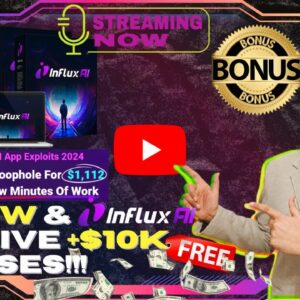 Influx AI Review⚡💻[LIVE] Access Free Leads & Buyer Traffic In Any Niche📲⚡FREE 10K Bonuses💲💰💸