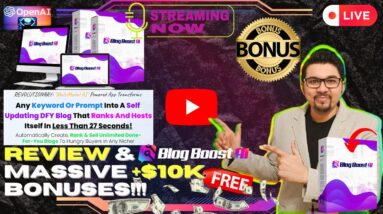 Blog Boost AI Review⚡💻Create, Rank & Sell Unlimited AI Blogs In Any Niche📲⚡FREE 10K Bonuses💲💰💸