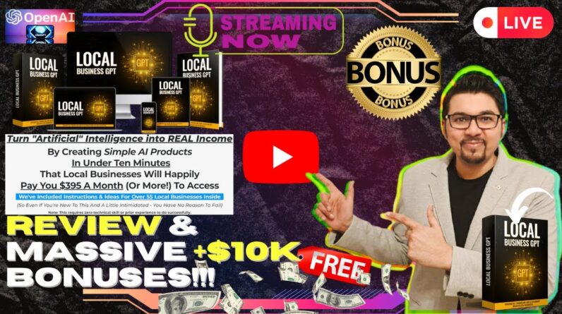 Local Business GPT Review⚡💻Create Custom GPTs For Small & Local Businesses📲⚡FREE 10K Bonuses💲💰💸