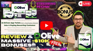 Olive Review⚡💻[LIVE] AI-Driven App That Twists YT Algo For Our Advantage📲⚡FREE 10K Bonuses💲💰💸