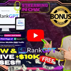 RankGPT Review⚡📲💻[LIVE] Dominate SearchGPT - Rank Your Website On The 1st Page💻📲⚡FREE 10K Bonuses💲💰💸