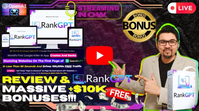 RankGPT Review⚡📲💻[LIVE] Dominate SearchGPT - Rank Your Website On The 1st Page💻📲⚡FREE 10K Bonuses💲💰💸