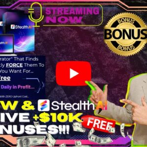 StealthAI Review⚡📲💻[LIVE] Get Unlimited Untapped Free Buyer Traffic In For Life💻📲⚡FREE AI Bonuses💲💰💸