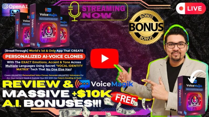 VoiceMagik Review⚡📲💻[LIVE] Create Phenomenal AI-Voice Clones💻📲⚡FREE AI Bonuses💲💰💸