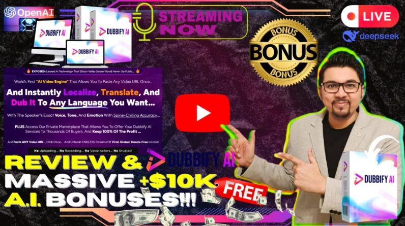 DubbifyAI Review⚡📲💻[LIVE] Translate, Clone & Dub Any Video To Any Language!💻📲⚡FREE AI Bonuses💲💰💸